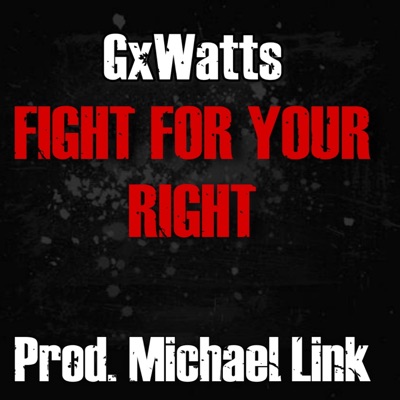 FIGHT FOR YOUR RIGHT! - Single