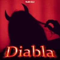 Diabla - Single - Yojar Calle