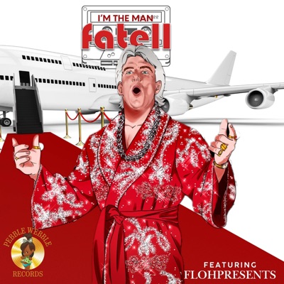 I'm the man (Nature Boy Rick) (feat. Fatell) - Single
