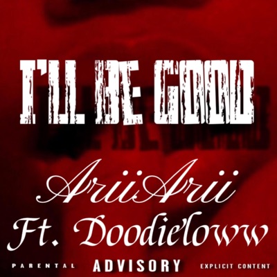 Ill be good (feat. Doodieloww) [Remix] - Single