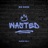 Wasted