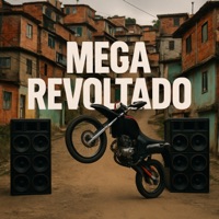 Mega Revoltado - Single - MC MENORCL, Dj Emige & ⁷Sammy