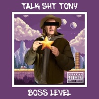 Boss Level (feat. GasOnline & Philharmonic) - Single - Talk Sht Tony