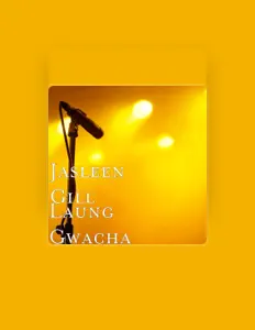 Jasleen Gill을(를) 듣고, 뮤직 비디오를 보고, 약력을 읽고, 투어 일정 등을 확인하세요!