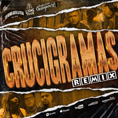 Crucigramas (feat. Niivy, Derihery & Sentimiento Callejero) [Remix] - Single