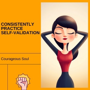 Consistently Practice Self-Validation