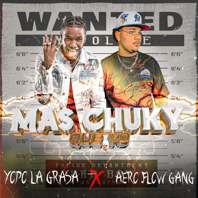 Mas Chuky Que Yo (feat. Aero Flow Gang) - Single