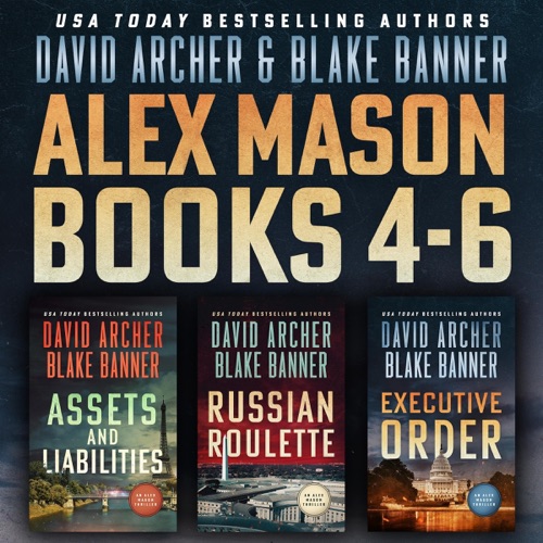 The Alex Mason Series, Books 4-6: An Alex Mason Box Set, Book 2 (Unabridged) cover