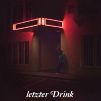 Letzter Drink - Single - VNM