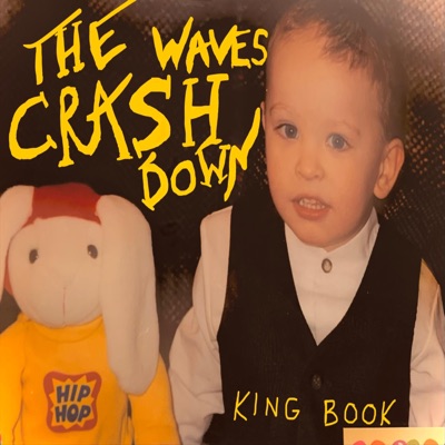 The Waves Crash Down
