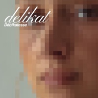 delikat - Débikatesse