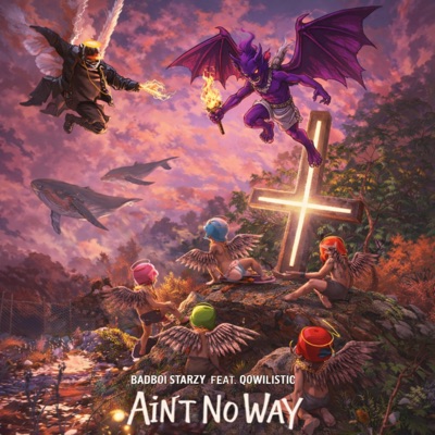 Ain't No Way (A.N.W) [feat. Qowilistic] - Single
