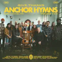 Give Thanks — ANCHOR HYMNS & MISSION HOUSE & JASMINE MULLEN