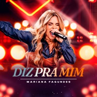 Diz Pra Mim (Ao Vivo) - Single - Mariana Fagundes