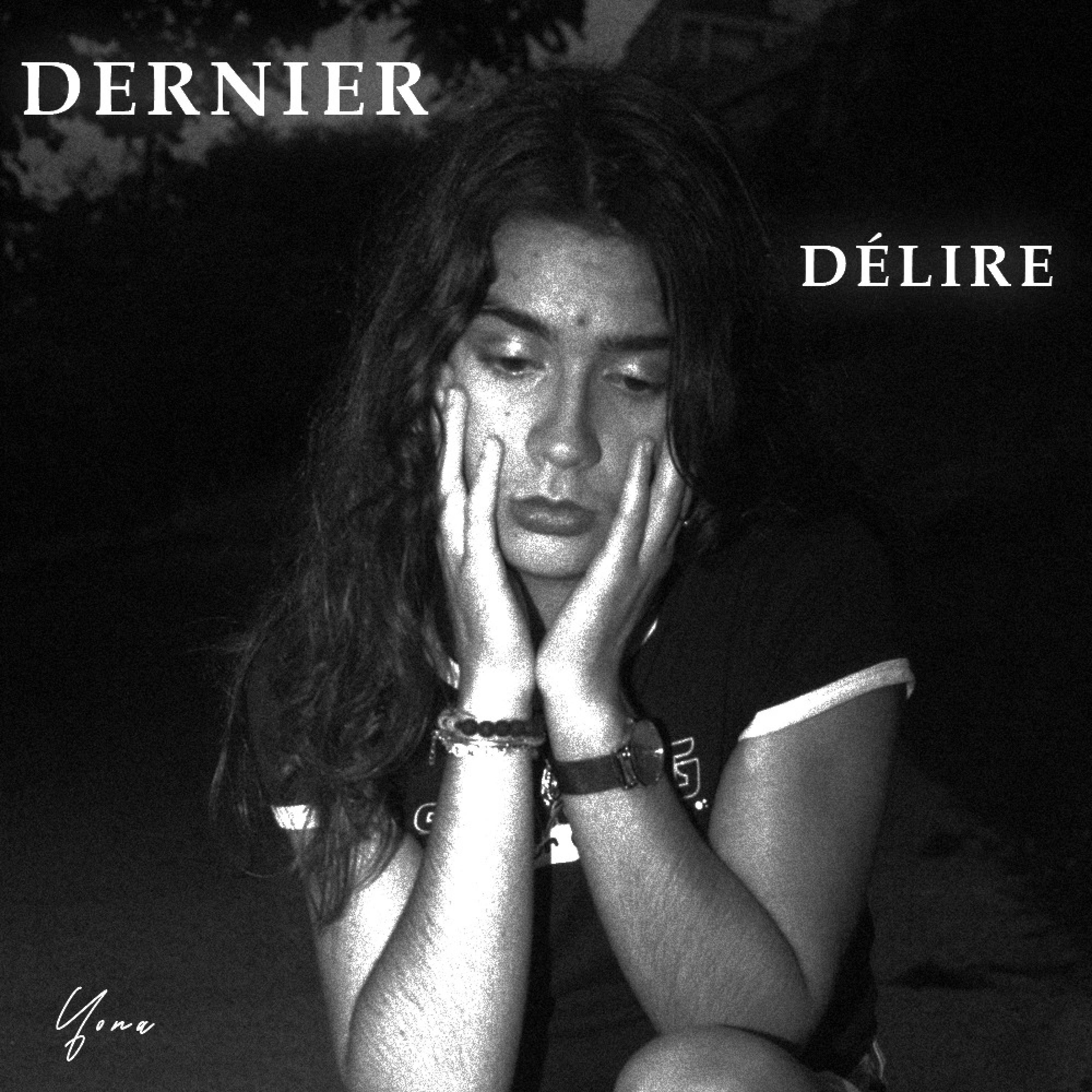 Dernier délire - Single