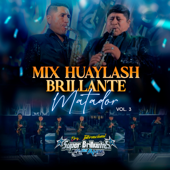 Mix Huaylash Brillante Matador Vol. 03 - EP