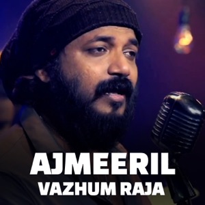 AJMEERIL VAZHUM RAJA