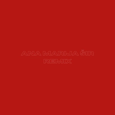 Nepokoriva (Ana Marija Šir Remix) - Single