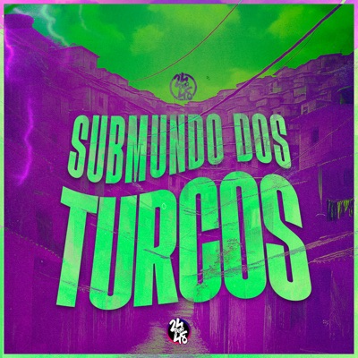 Submundo dos Turcos - Single