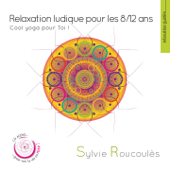 Relaxation ludique pour les 8 - 12 ans