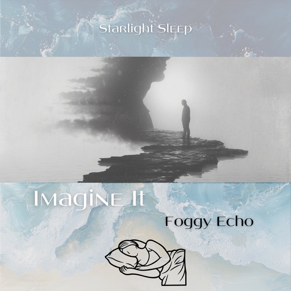 Imagine It: Foggy Echo