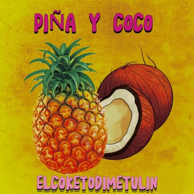 Piña & Coco - Single