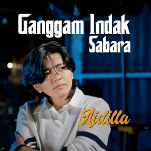 Ganggam Indak Sabara Album Art