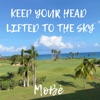 Keep Your Head Lifted To The Sky - Single
