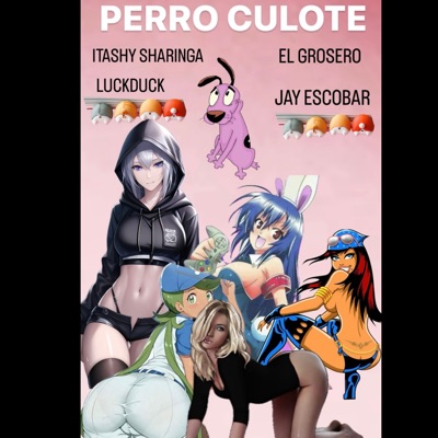 Perro Culote (feat. luck duck, El Grosero & jay Escobar) - Single
