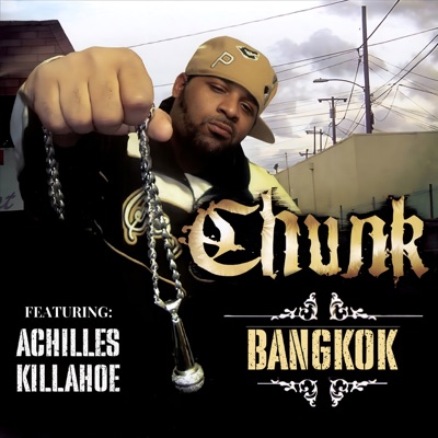 Bangkok (feat. Killahoe & Achilles) - Single