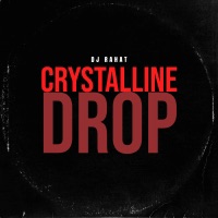Crystalline Drop - Single - DJ Rahat