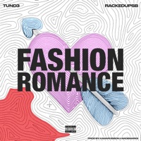 Fashion Romance (feat. Rackedupsb) - Single - Tund3