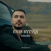 Kthehu - Single - Enis Bytyqi