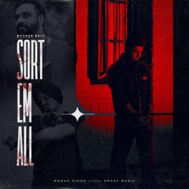 Sort Em All Manak Singh
