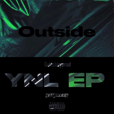 Outside (feat. YNLpeezy) - Single