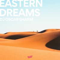 Eastern Dreams - Single - DJ Oscar Sharm