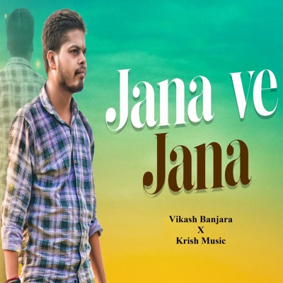 Jana Ve Jana - Single