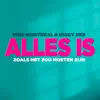 Alles Is Zoals Het Zou Moeten Zijn