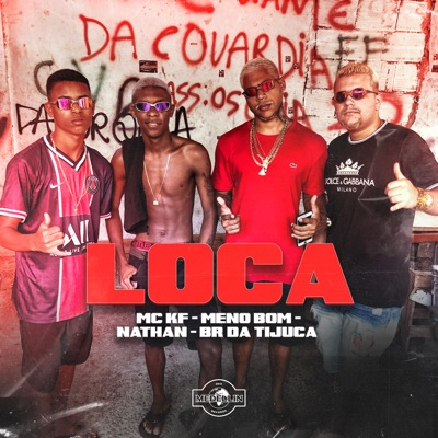 Loca (feat. Nathan) - Single