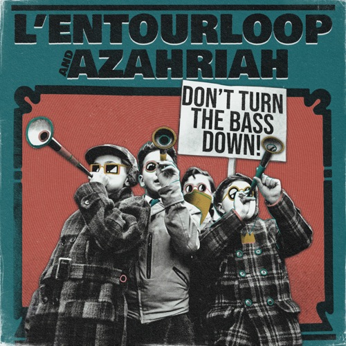 Don't Turn The Bass Down - Single