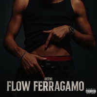Flow Ferragamo - Single - DEÊNI
