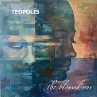 The Blessed One - Single - Teopolis