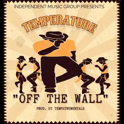 Dengarkan 'Off The Wall - Single' dari Temperature.