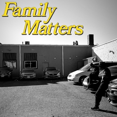 Family Matters, Pt. 2 (feat. TAHITI) - Single