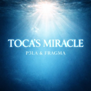 Toca's Miracle - Single