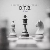 D.T.B - Single - Exender Lo Que Prende