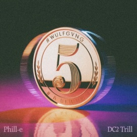 5 On Me (feat. Dc2trill) Phill-E