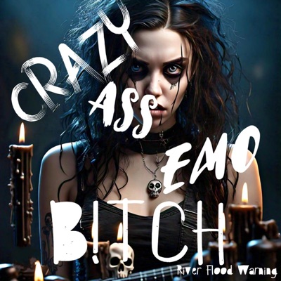 Crazy Ass Emo B!tch (feat. Behold the Crucial) - Single