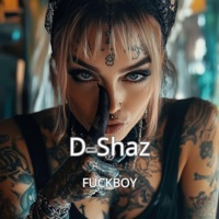 F*****Y - Single - D-Shaz
