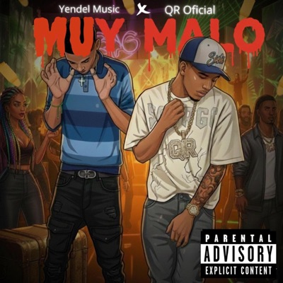 MUY MALO (feat. YENDEL MUSIC) - Single